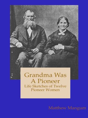 cover image of Grandma Was a Pioneer